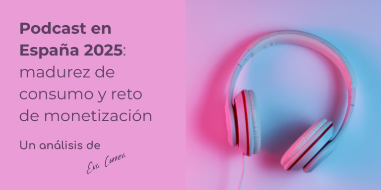 Auriculares sobre fondo degradado que ilustran el artículo ‘Podcast en España 2025: madurez de consumo y reto de monetización